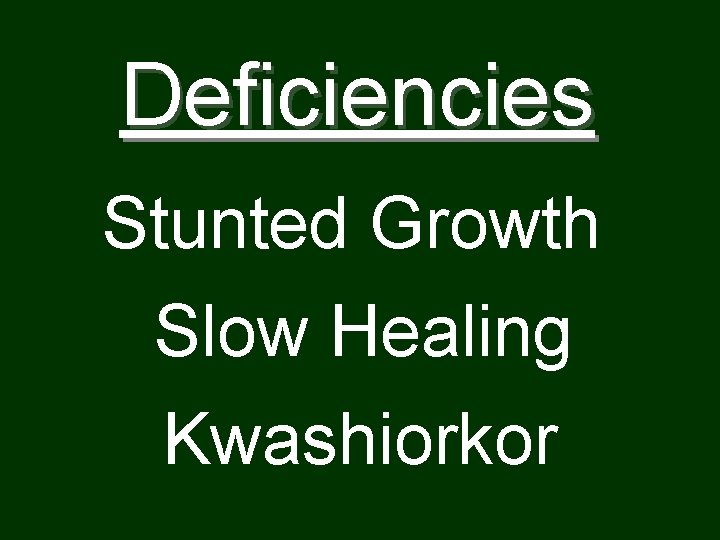 Deficiencies Stunted Growth Slow Healing Kwashiorkor 