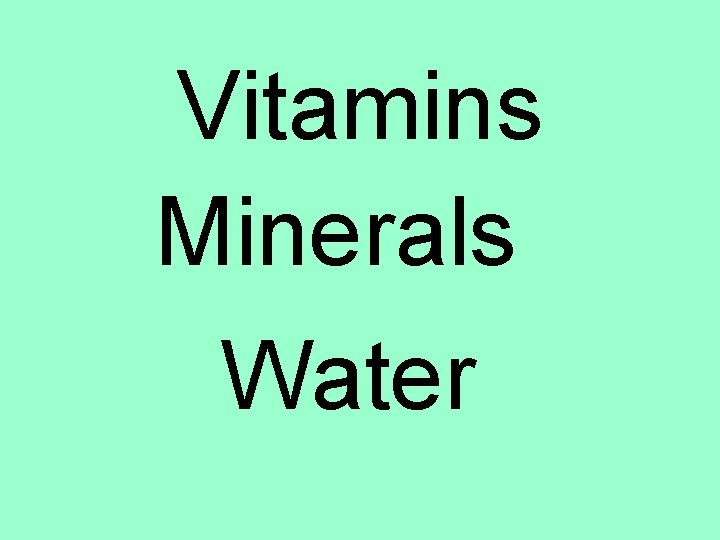 Vitamins Minerals Water 