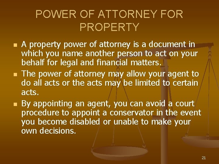 POWER OF ATTORNEY FOR PROPERTY n n n A property power of attorney is