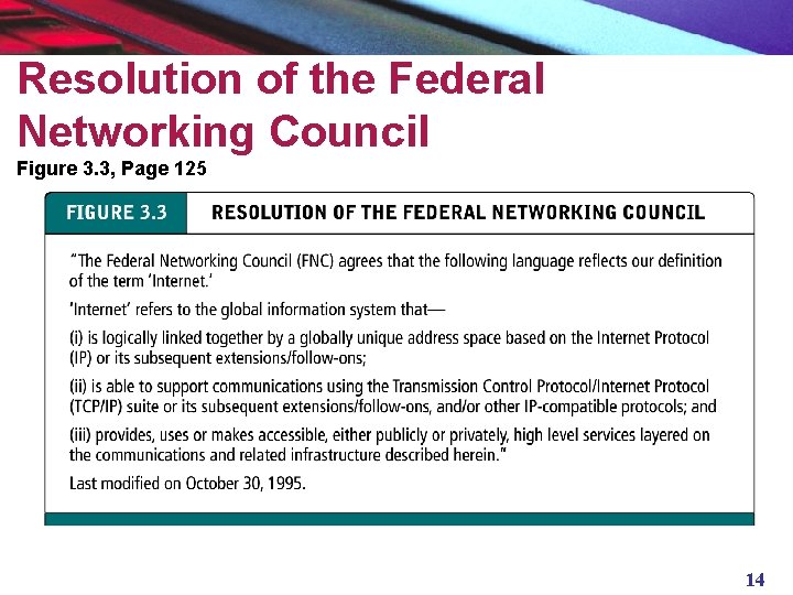 Resolution of the Federal Networking Council Figure 3. 3, Page 125 14 
