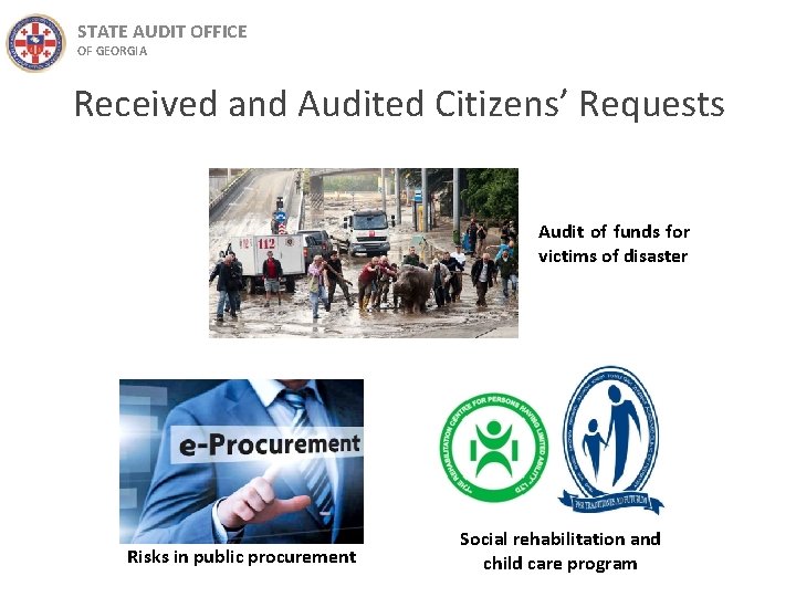 STATE AUDIT OFFICE OF GEORGIA Received and Audited Citizens’ Requests Audit of funds for