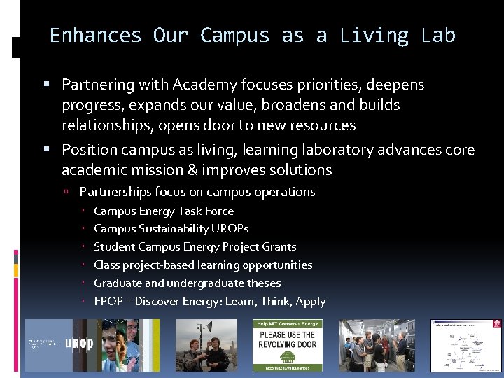 Enhances Our Campus as a Living Lab Partnering with Academy focuses priorities, deepens progress,