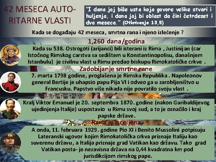 42 MESECA AUTORITARNE VLASTI “I dana joj biše usta koja govore velike stvari i