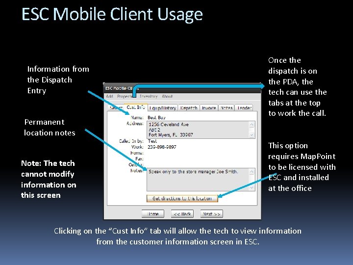 ESC Mobile Client Usage Information from the Dispatch Entry Permanent location notes Note: The