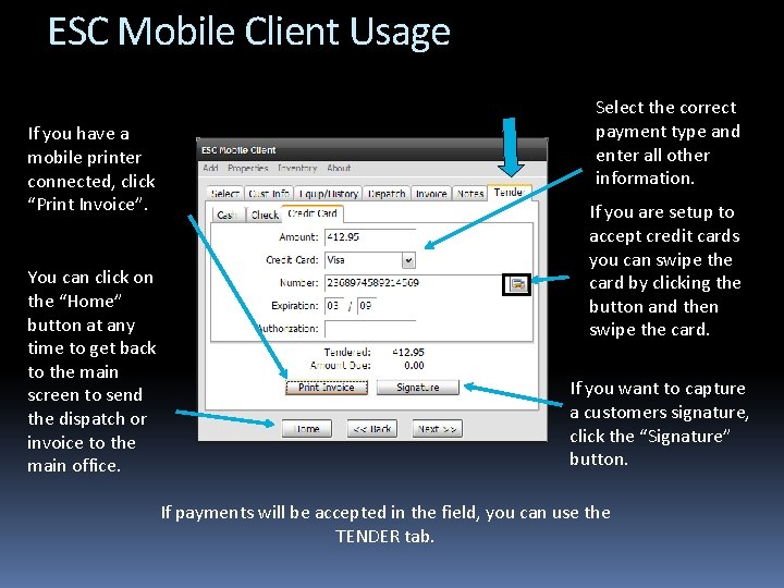 ESC Mobile Client Usage Select the correct payment type and enter all other information.