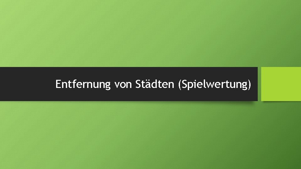 Entfernung von Städten (Spielwertung) 