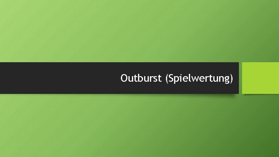 Outburst (Spielwertung) 