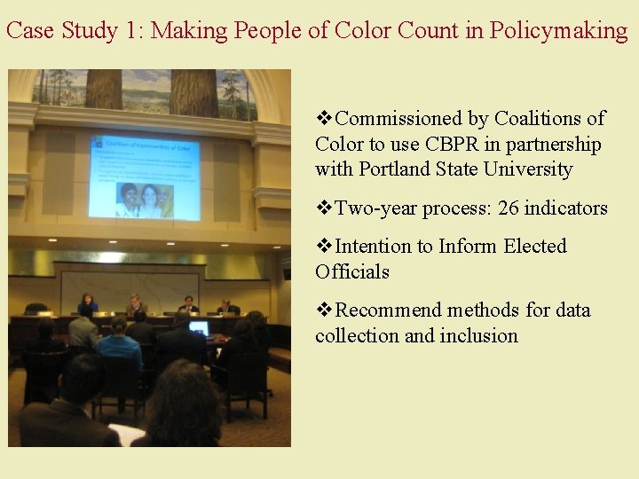 Case Study 1: Making People of Color Count in Policymaking v. Commissioned by Coalitions