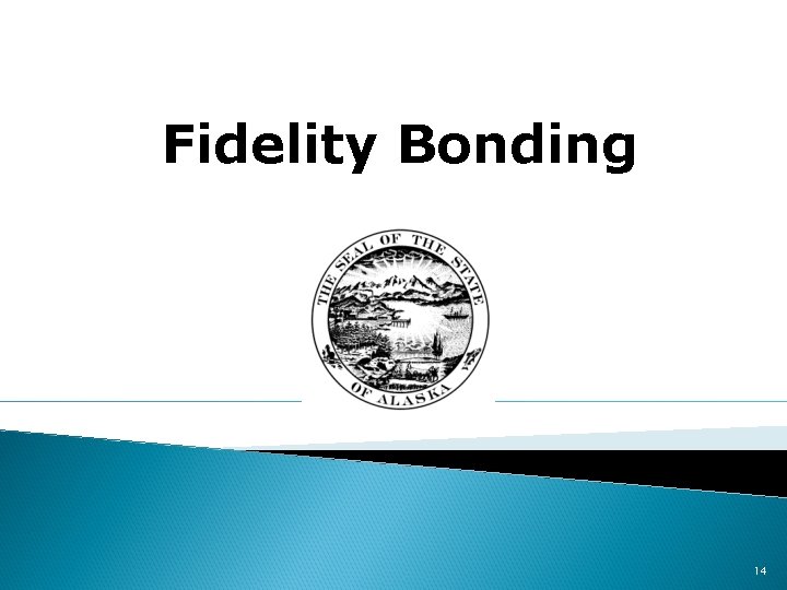 Fidelity Bonding 14 