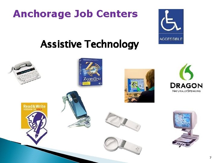Anchorage Job Centers Assistive Technology 7 