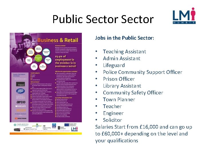 Public Sector Jobs in the Public Sector: • Teaching Assistant • Admin Assistant •
