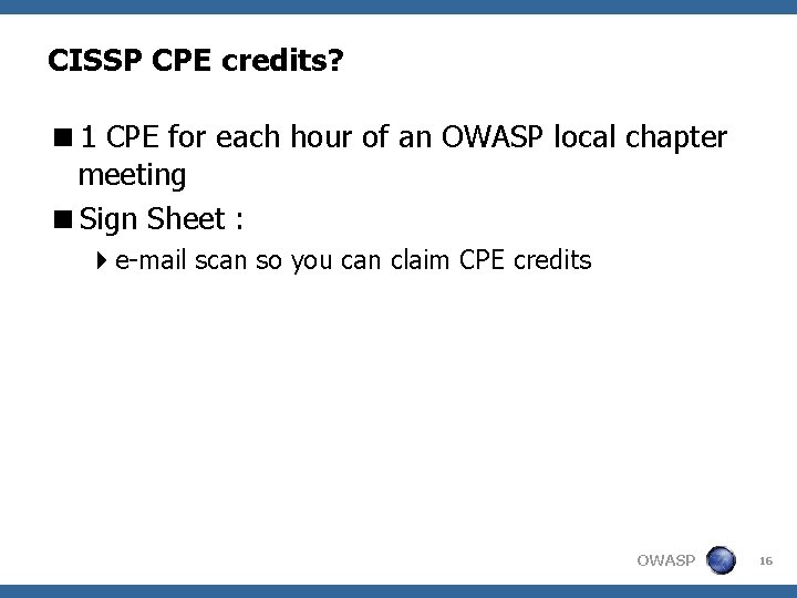 CISSP CPE credits? <1 CPE for each hour of an OWASP local chapter meeting