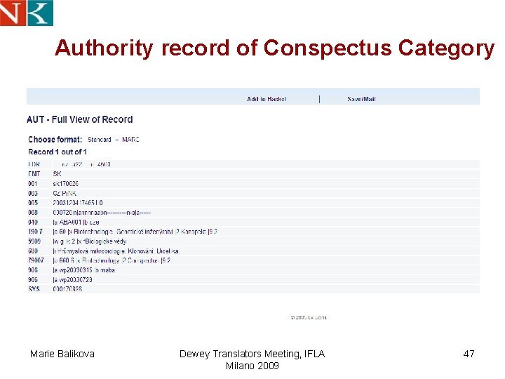 Authority record of Conspectus Category Marie Balikova Dewey Translators Meeting, IFLA Milano 2009 47
