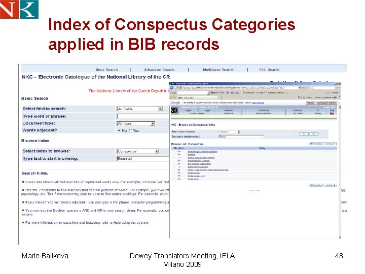 Index of Conspectus Categories applied in BIB records Marie Balikova Dewey Translators Meeting, IFLA