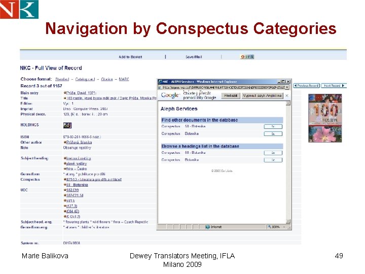 Navigation by Conspectus Categories Marie Balikova Dewey Translators Meeting, IFLA Milano 2009 49 