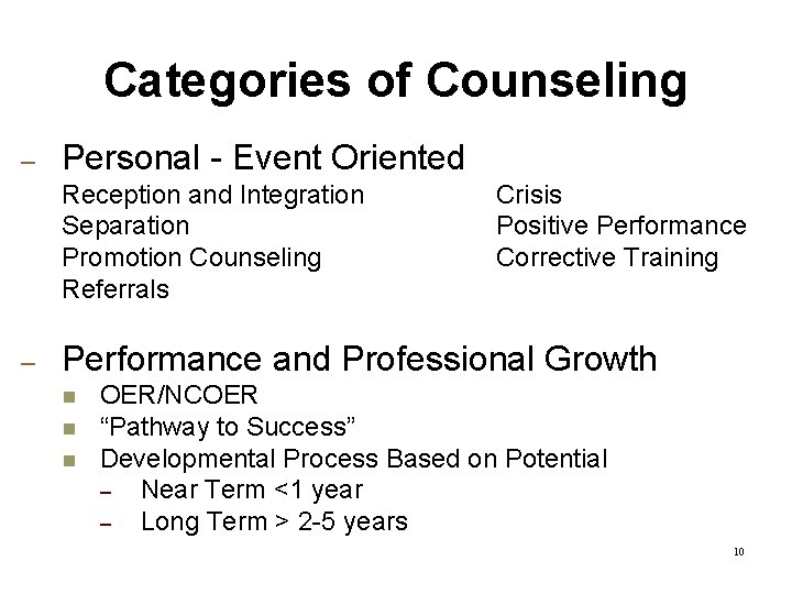 Categories of Counseling – Personal - Event Oriented Reception and Integration Separation Promotion Counseling