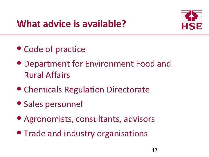 What advice is available? • Code of practice • Department for Environment Food and