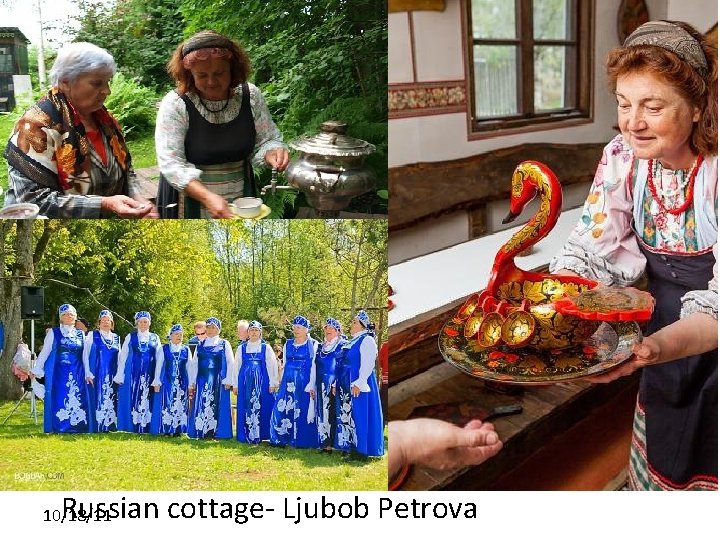 Russian cottage- Ljubob Petrova 10/18/11 