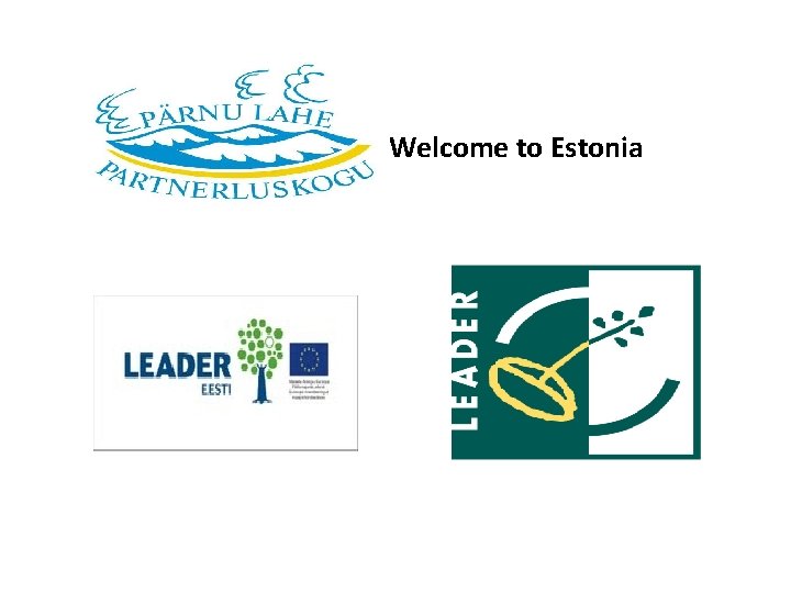 Welcome to Estonia 