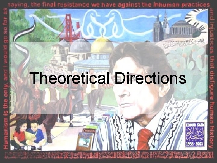 Theoretical Directions 