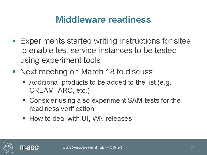 Middleware readiness § Experiments started writing instructions for sites to enable test service instances