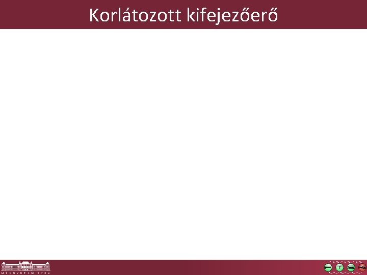 Korlátozott kifejezőerő 