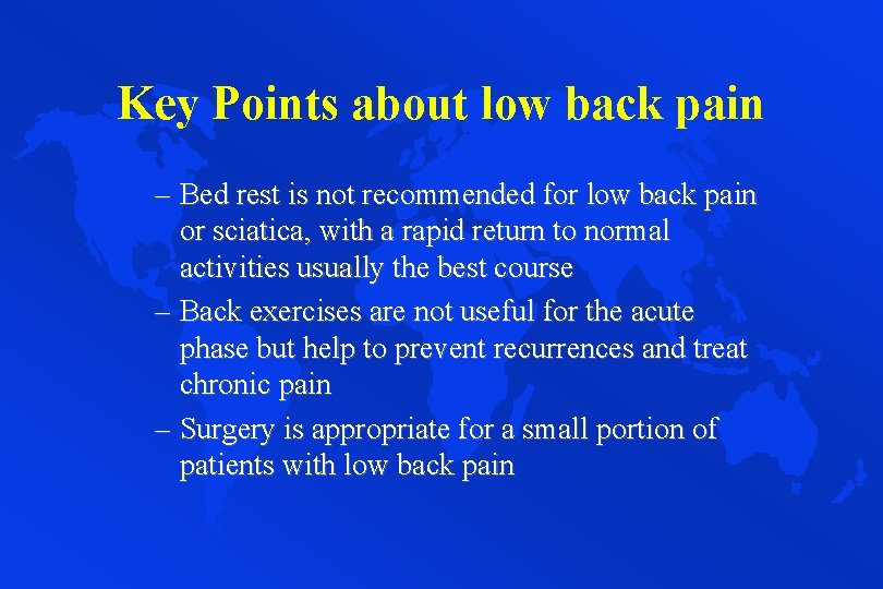 Key Points about low back pain – Bed rest is not recommended for low