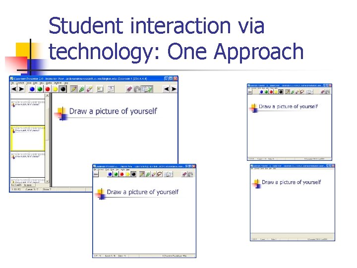 Student interaction via technology: One Approach 