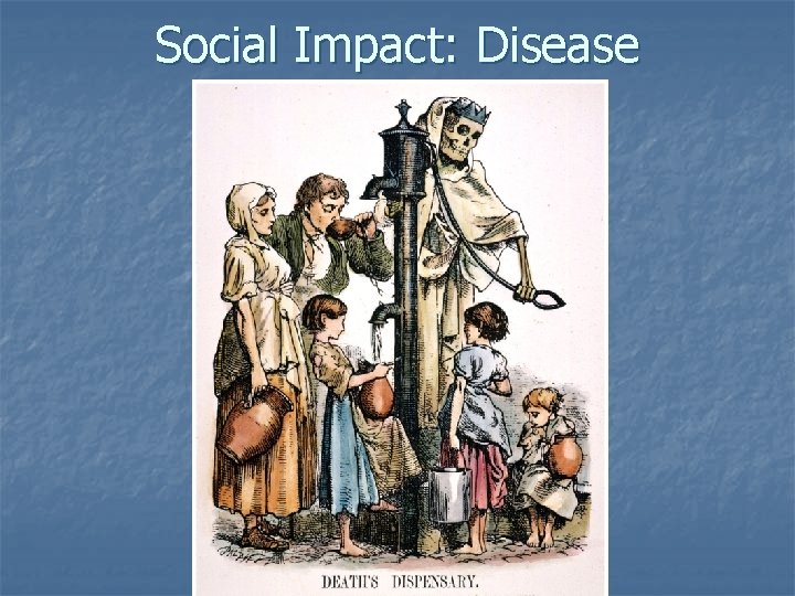 Social Impact: Disease 