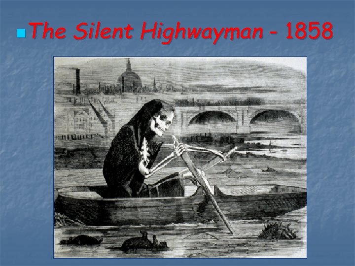 n. The Silent Highwayman - 1858 