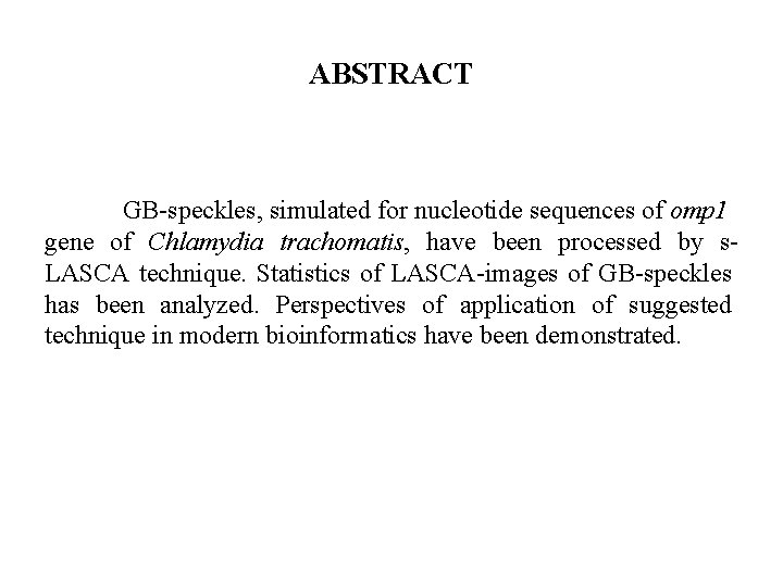 ABSTRACT GB-speckles, simulated for nucleotide sequences of omp 1 gene of Chlamydia trachomatis, have
