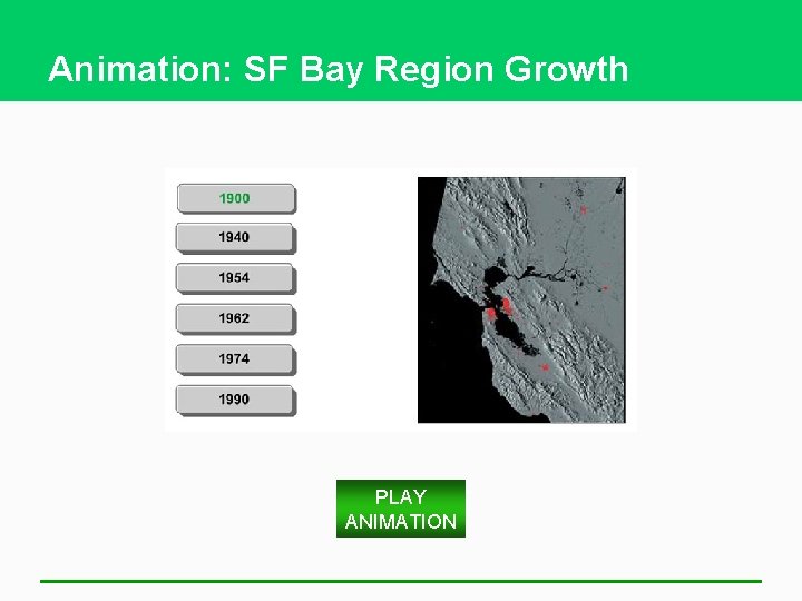 Animation: SF Bay Region Growth PLAY ANIMATION 
