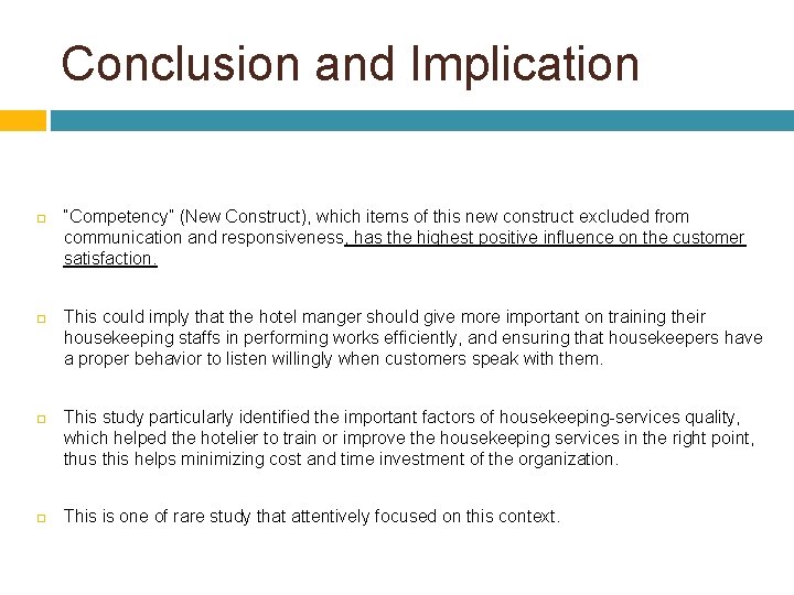 Conclusion and Implication “Competency” (New Construct), which items of this new construct excluded from