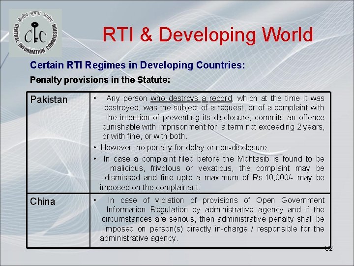 RTI & Developing World Certain RTI Regimes in Developing Countries: Penalty provisions in the