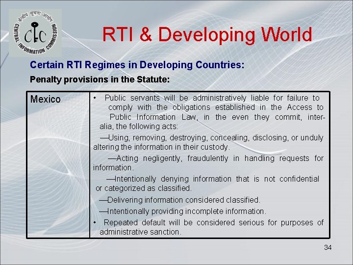 RTI & Developing World Certain RTI Regimes in Developing Countries: Penalty provisions in the