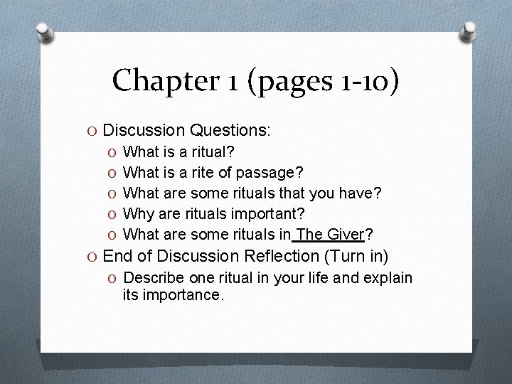 Chapter 1 (pages 1 -10) O Discussion Questions: O What is a ritual? O