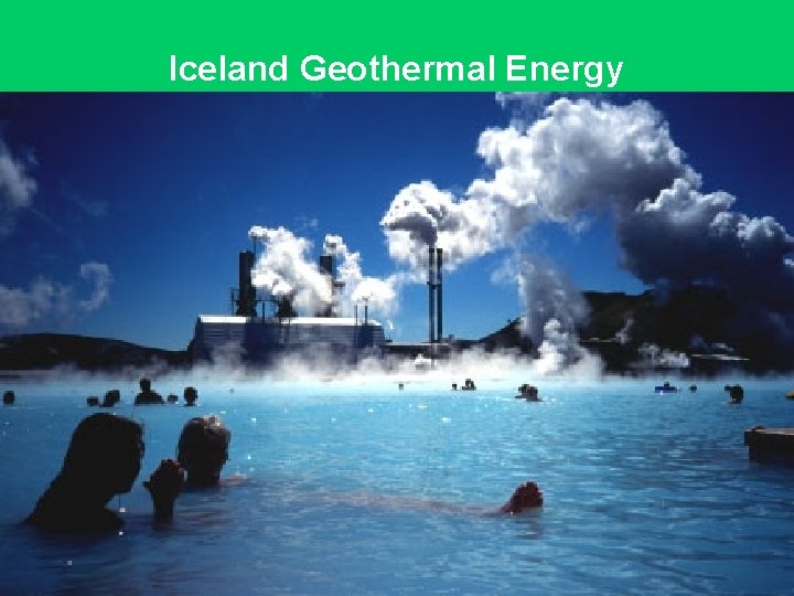 Iceland Geothermal Energy 