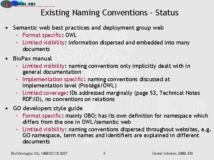 Existing Naming Conventions – Status • Semantic web best practices and deployment group web