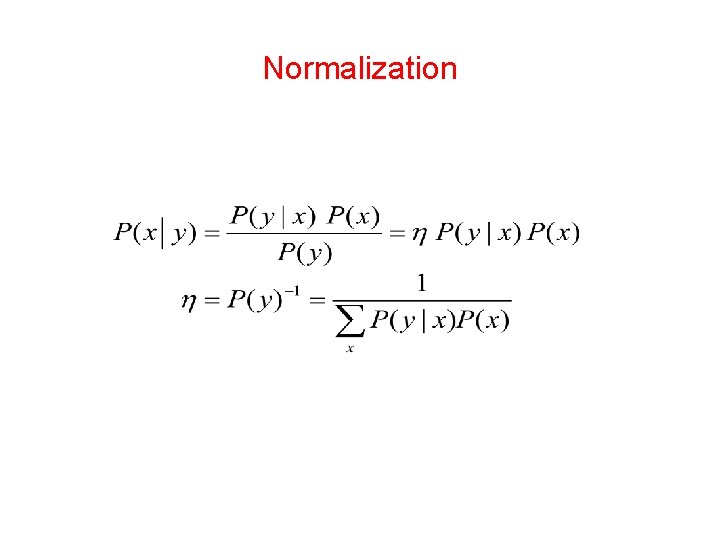 Normalization  Normalization