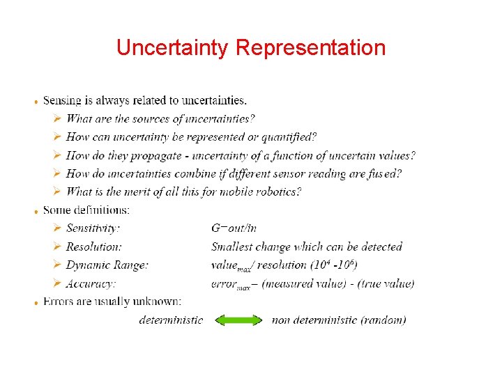 Uncertainty Representation  Uncertainty Representation