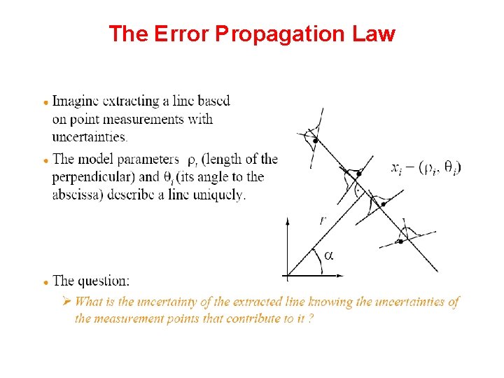 The Error Propagation Law  The Error Propagation Law