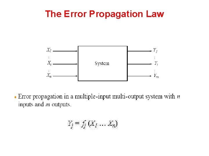 The Error Propagation Law  The Error Propagation Law