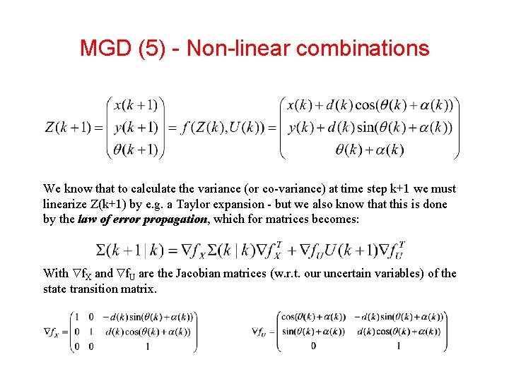 MGD (5) - Non-linear combinations We know that to calculate the variance (or co-variance) MGD (5) - Non-linear combinations We know that to calculate the variance (or co-variance)