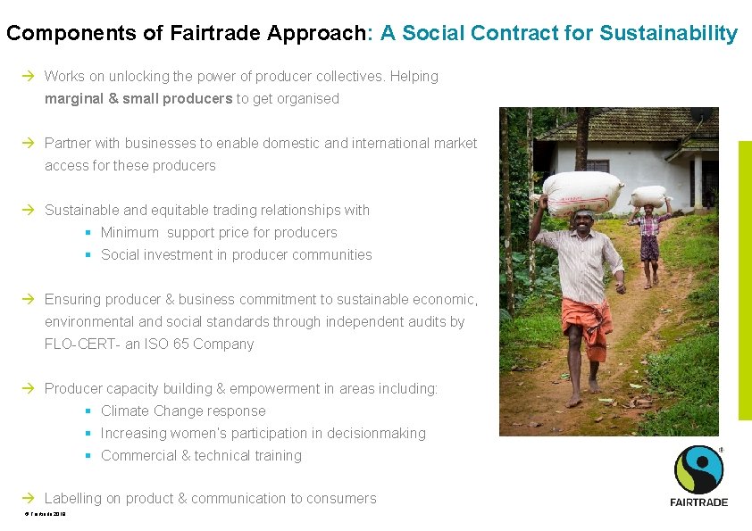 Components of Fairtrade Approach: A Social Contract for Sustainability à Works on unlocking the