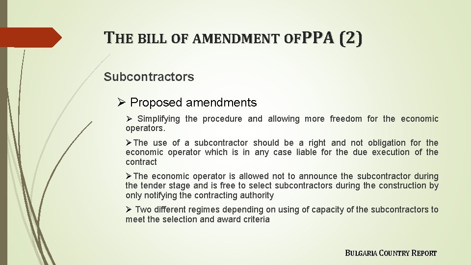 THE BILL OF AMENDMENT OFPPA (2) Subcontractors Ø Proposed amendments Ø Simplifying the procedure