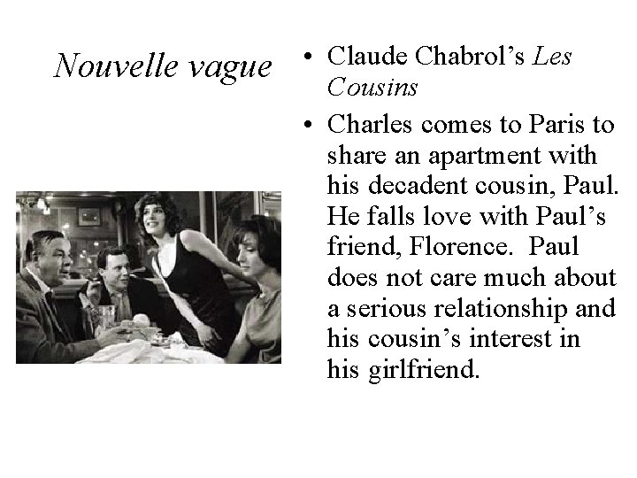 Nouvelle vague • Claude Chabrol’s Les Cousins • Charles comes to Paris to share