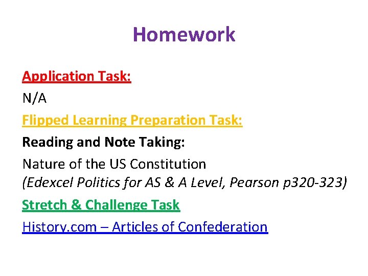 Homework Application Task: N/A Flipped Learning Preparation Task: Reading and Note Taking: Nature of