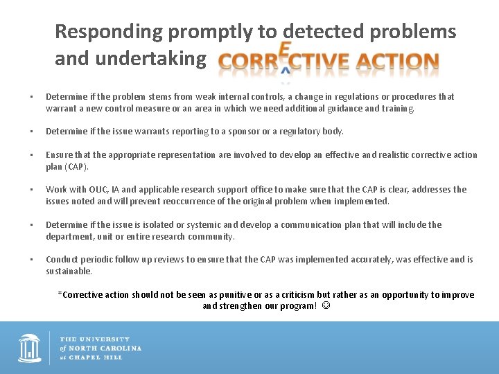 Responding promptly to detected problems and undertaking • Determine if the problem stems from