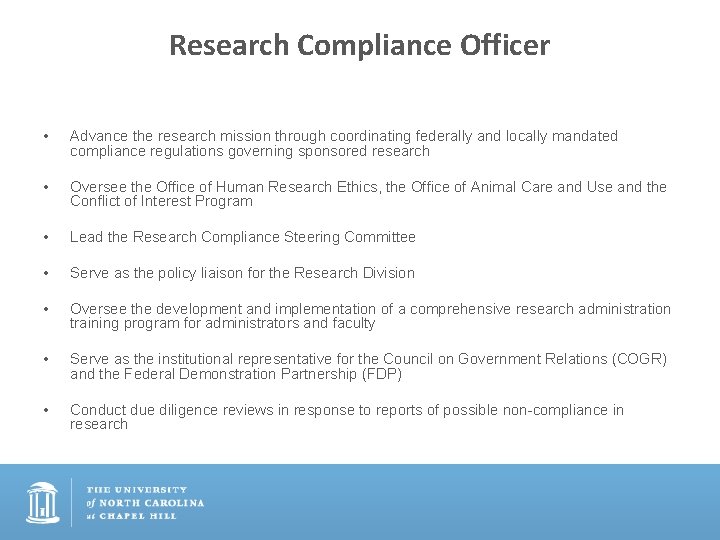 Research Compliance Officer • Advance the research mission through coordinating federally and locally mandated