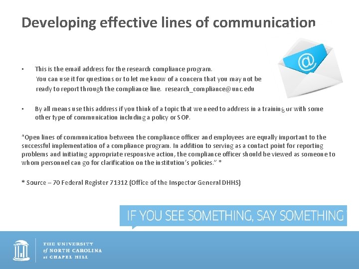 Developing effective lines of communication • This is the email address for the research